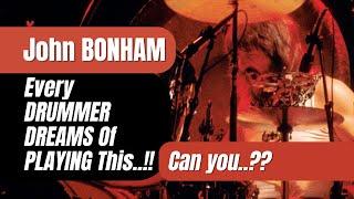 John BONHAM's UNSTOPPABLE Drum Intro "Why It's The GREATEST Ever Made?"