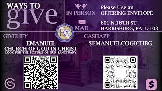 Sunday Morning Worship Service --Emanuel COGIC HBG PA 11/17/2024