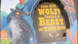 A read aloud of Look Out Wolf, There’s a Beast in Tour Book by Jude Evans