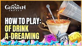 How To Play: Of Drink A-Dreaming Day 1 Event Guide | Tavern Tales & Bartending Event Genshin Impact