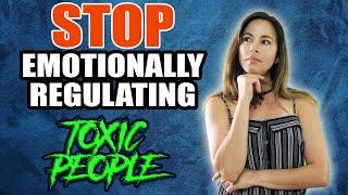 Empaths|Emotional Sponges|How to Stop Emotionally Regulating Toxic People