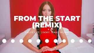 Laufey - From The Start (Remix) ft. Jimmy, Make Music