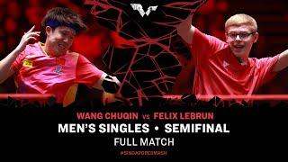 FULL MATCH | WANG Chuqin vs Felix LEBRUN | MS SF | #SingaporeSmash 2024