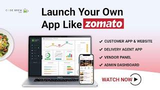 Food Delivery App Development | Zomato Clone | Swiggy Clone | Code Brew