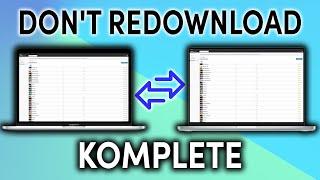 Transfer KOMPLETE to a NEW computer WITHOUT RE-INSTALL 