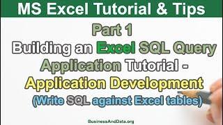 Building Excel SQL Query Application Part 1 - Write SQL Statement in Excel to query Excel tables