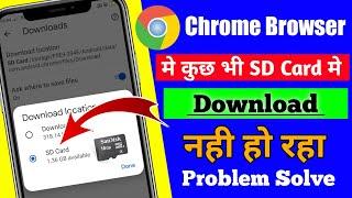 How To Change Download Location To Sd Card In Chrome Browser | 100% Fix Download Location Problem