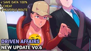 NEW UPDATE DRIVEN AFFAIRS [v0.6] +SAVE DATA 100%!!!