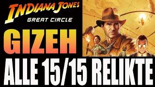 Indiana Jones The Great Circle - Gizeh - Alle 15/15 Relikte - Fundorte