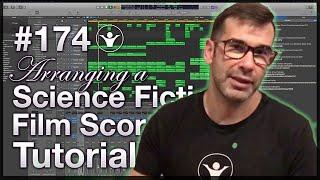 How to Arrange a Sci-Fi Film Score + Logic Pro X Template | Live Electronic Music Tutorial #174