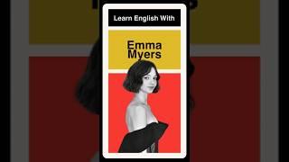 Learn English With Emma Myers