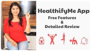 My Experience with HealthifyMe App | FREE FEATURES & Detailed Review of HealthifyMe App