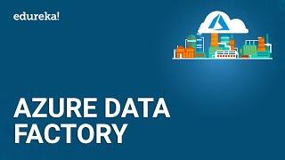 Azure Data Factory | Moving On-Premise Data to Azure Cloud | Microsoft Azure Training | Edureka