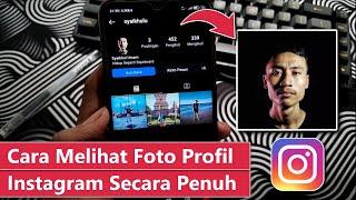 Cara Melihat Foto Profil Instagram Secara Penuh