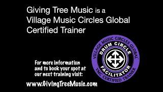 Village Music Circles Drum Circle Facilitators Playshop: by Giving Tree Music