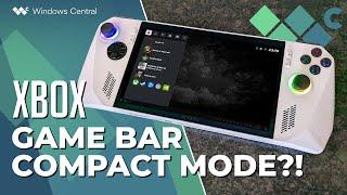 Quick look: The new Xbox Game Bar "Compact Mode" for gaming handhelds