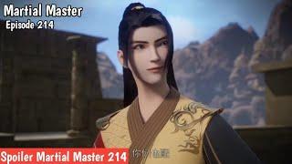 Martial Master Episode 214 sub indo ||Spoiler Martial Master