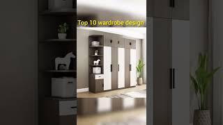 top 10 wardrobe design + beautiful