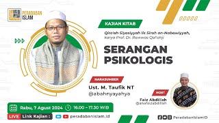 SERANGAN PSIKOLOGIS | Ust. M. Taufik NT