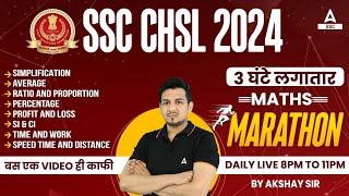 SSC CHSL 2024 | SSC CHSL Maths Marathon Class | CHSL Maths Important Topics By Akshay Sir