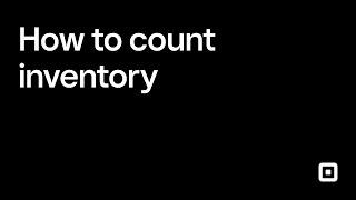 How To Count Inventory | Square for Retail Tutorial