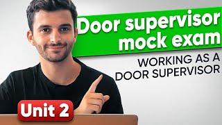 SIA Door Supervisor Course Unit 2 Mock Exam | Door Supervisor Exams