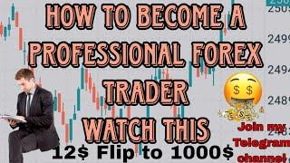 HOW TO BECOME A PROFESSIONAL FOREX TRADER AS A BEGINNER,Join my Telegram channel#forex #trading #fyp