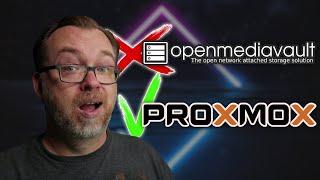 Why I Switched to Proxmox from OpenMediaVault