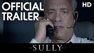Sully (2016) Official Trailer [HD]