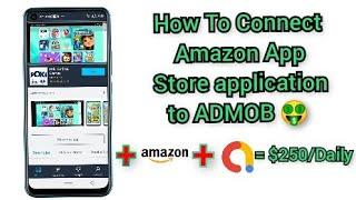 How To Connect Amazon App Store Application To Admob