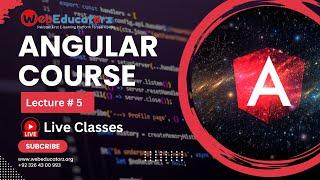 Angular 18 Crash Course - Lecture # 5-  Hindi/Urdu - Asad Mukhtar