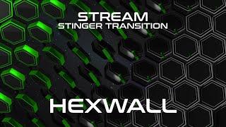 HexWall | Free Stinger Transitions For Twitch/Facebook/OBS/Stream