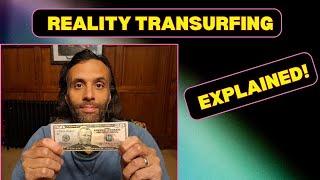 REALITY TRANSURFING... Explained! (Excess Potential)