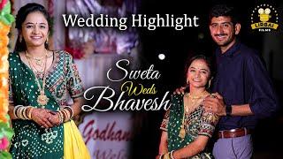 sweta weds bhavesh wedding highlight || lirbai films rana kandorana || sweta godhaniya wedding ||