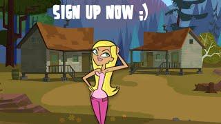 Total Drama Camp Sign ups (CLOSED)