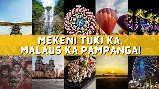 Mekeni Tuki Ka, Malaus ka Pampanga! (Exploring Pampanga)