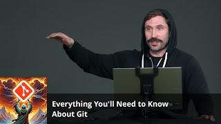 Everything You'll Need to Know About Git with ThePrimeagen | Preview