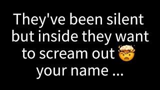  Though they've been silent, inside they're longing to shout your name...