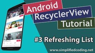 #3 Android RecyclerView Tutorial - SwipeRefreshLayout