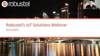 Robustel Webinar - Robustel's IoT Solutions