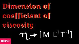 Dimension of coefficient of viscosity