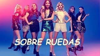 Soy Luna - Sobre Ruedas - Letra