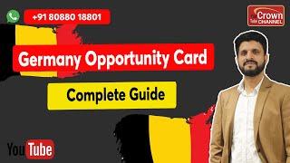 Germany Opportunity Card 2024 (Chancenkarte) | Eligibility Criteria,  Requirements I Job in Germany