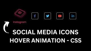 Social Media Icons Hover Animation in HTML and CSS