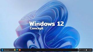 Introducing Windows 12 (Concept)