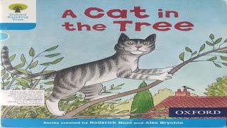 A Cat in the Tree | Oxford Reading Tree Stories | ORT Stage 3| Kids Books | English Audiobooks