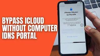 How to bypass iCloud iPhone without a computer, idns portal method