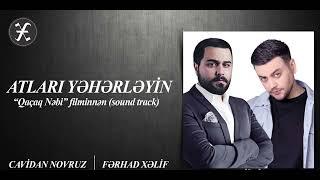 Cavidan Novruz ft Ferhad Xelif - Atları yəhərləyin (official audio music)