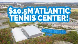 Nova Scotia's Colossal New $10.8M Atlantic Tennis Centre