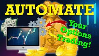 Fully AUTOMATE Your Options Trading With OPTION ALPHA BOTS! 